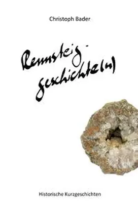 Bader |  Rennsteiggeschichte(n) | Buch |  Sack Fachmedien