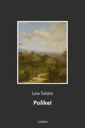 Tolstoi |  Polikei | eBook | Sack Fachmedien