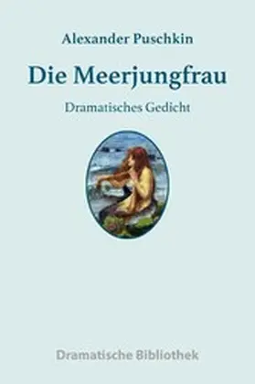 Puschkin |  Die Meerjungfrau | eBook | Sack Fachmedien