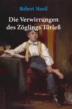 Musil |  Die Verwirrungen des Zo¨glings To¨rleß | eBook | Sack Fachmedien