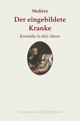 Molière |  Der eingebildete Kranke | eBook | Sack Fachmedien