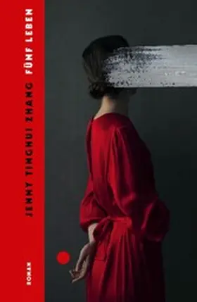 Zhang |  Fünf Leben | eBook | Sack Fachmedien