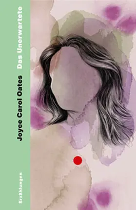 Oates | Das Unerwartete | Buch | 978-3-7530-0067-1 | www.sack.de