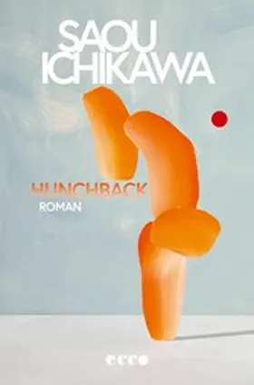 Ichikawa |  Hunchback | eBook | Sack Fachmedien