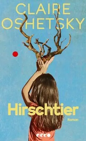 Oshetsky |  Hirschtier | eBook | Sack Fachmedien