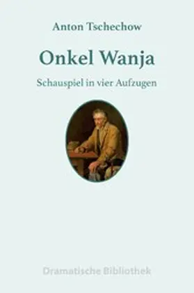 Tschechow |  Onkel Wanja | eBook | Sack Fachmedien