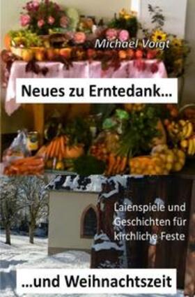 Voigt | Neues zu Erntedank und Weihnachtszeit | Buch | 978-3-7531-0205-4 | sack.de