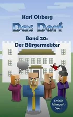 Olsberg |  Das Dorf Band 20: Der Bürgermeister | eBook | Sack Fachmedien