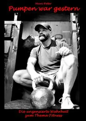 Peter |  Pumpen war gestern | Buch |  Sack Fachmedien