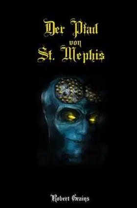 Grains |  Der Pfad von St. Mephis | Buch |  Sack Fachmedien