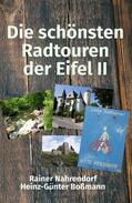 Nahrendorf / Boßmann |  Die schönsten Radtouren der Eifel 2 | eBook | Sack Fachmedien