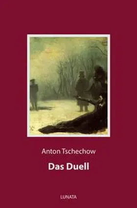 Tschechow |  Das Duell | Buch |  Sack Fachmedien