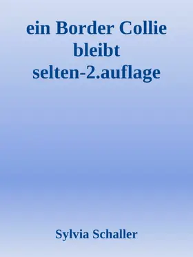 Schaller |  Ein Border Collie bleibt selten allein | eBook | Sack Fachmedien