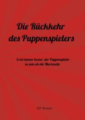 Braun | Die Rückkehr des Puppenspielers | Buch | 978-3-7531-6049-8 | sack.de