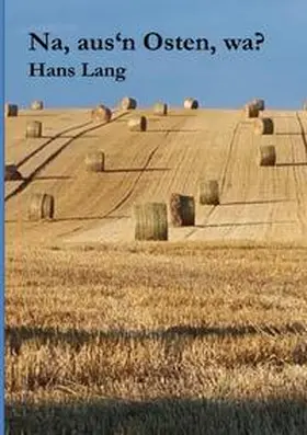 Lang |  Na, aus'n Osten, wa? | Buch |  Sack Fachmedien