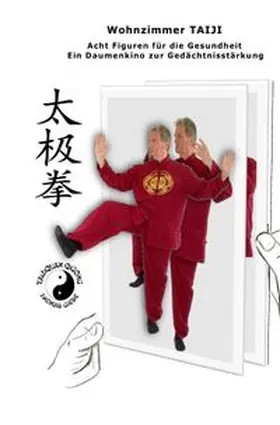 Giese |  Wohnzimmer TAIJI, Acht Figuren für die Gesundheit. | Buch |  Sack Fachmedien