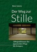 Lowry / Schröder |  Der Weg zur Stille | Buch |  Sack Fachmedien