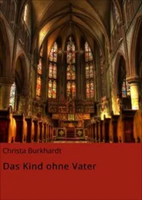 Burkhardt |  Das Kind ohne Vater | eBook | Sack Fachmedien