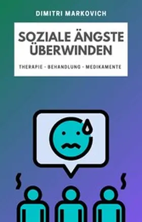 Markovich |  Soziale Angst überwinden | eBook | Sack Fachmedien
