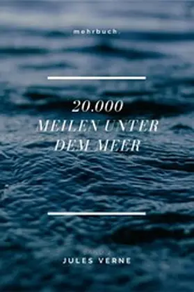 Verne / Verlag |  20.000 Meilen unter dem Meer - Band 2 | eBook | Sack Fachmedien