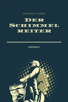 Storm / Verlag |  Der Schimmelreiter | eBook | Sack Fachmedien