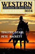 Stahl |  Western Dreierband 3024 - Auswahlband der besten Romane | eBook | Sack Fachmedien