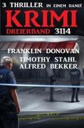 Bekker / Stahl / Donovan |  Krimi Dreierband 3114 | eBook | Sack Fachmedien