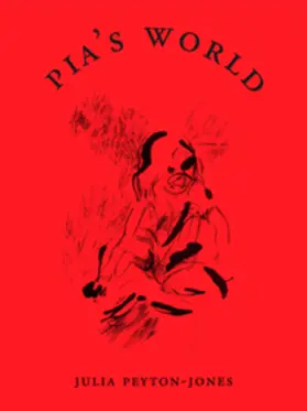 Peyton-Jones / Enderby |  Julia Peyton-Jones. Pia´s World | Buch |  Sack Fachmedien