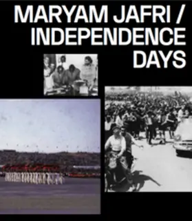 Jafri / Tabassomi / Azoulay |  Maryam Jafri. Independence Days | Buch |  Sack Fachmedien