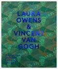 Marchand / Curiger / Godfrey |  Laura Owens & Vincent van Gogh | Buch |  Sack Fachmedien