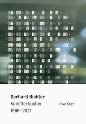 Koch |  Gerhard Richter. Künstlerbücher 1966-2021 | Buch |  Sack Fachmedien