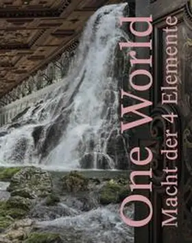 Lehner-Jobst / Sandbichler |  One World. Macht der 4 Elemente | Buch |  Sack Fachmedien