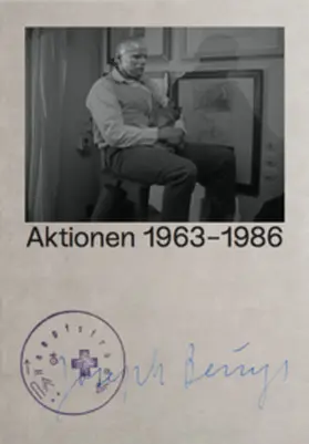 Weibel |  Joseph Beuys Aktionen 1963-1986 / Joseph Beuys Actions 1963-1986 | Buch |  Sack Fachmedien
