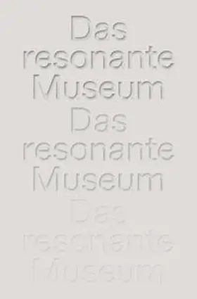 Mammana / von Oswald / von Bismarck |  Das resonante Museum. Berliner Gespräche über mentale Gesundheit. | Buch |  Sack Fachmedien