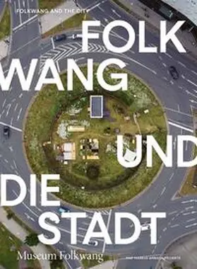 Adamopoulos / Ambach / Berlit |  Folkwang und die Stadt / Folkwang and the City | Buch |  Sack Fachmedien