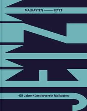 Beuker / Cragg / Hartman |  MALKASTEN JETZT. 175 Jahre Künstlerverein Malkasten | Buch |  Sack Fachmedien