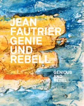 Lotz / Bergenthal |  Jean Fautrier - Genie und Rebell | Buch |  Sack Fachmedien