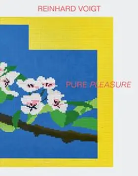 Neubauer |  Reinhard Voigt. Pure Pleasure | Buch |  Sack Fachmedien