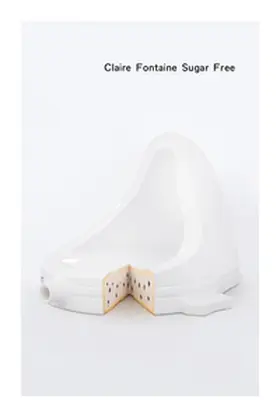 Kost |  Claire Fontaine. Sugar Free | Buch |  Sack Fachmedien