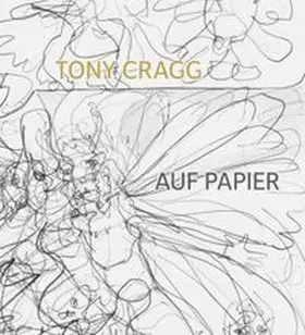 Beck / Knop |  Tony Cragg. Auf Papier / On Paper | Buch |  Sack Fachmedien