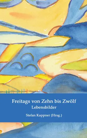 Amend / Bethke / Diehl |  Freitags von Zehn bis Zwölf | eBook | Sack Fachmedien
