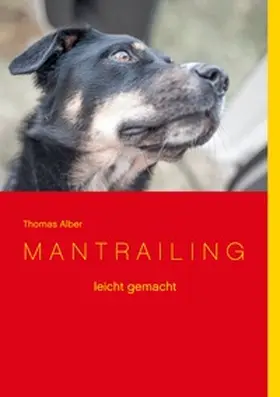 Alber |  Mantrailing leicht gemacht | Buch |  Sack Fachmedien