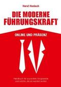 Hanisch |  Die moderne Führungskraft 2100 Online und Präsenz | Buch |  Sack Fachmedien