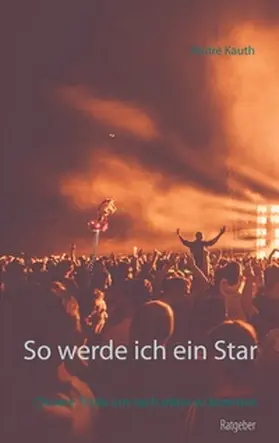 Alexander |  So werde ich ein Star | Buch |  Sack Fachmedien