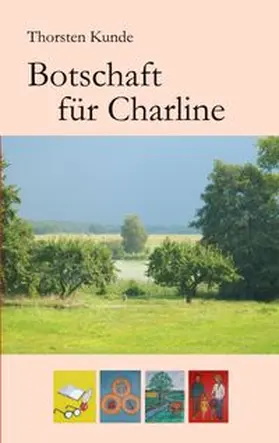 Kunde |  Botschaft für Charline | Buch |  Sack Fachmedien