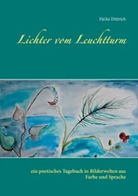 Dittrich |  Lichter vom Leuchtturm | eBook | Sack Fachmedien