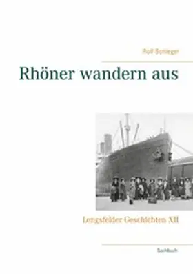 Schlegel |  Rhöner wandern aus | eBook | Sack Fachmedien