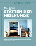 Gehrke |  Stätten der Heilkunde | eBook | Sack Fachmedien
