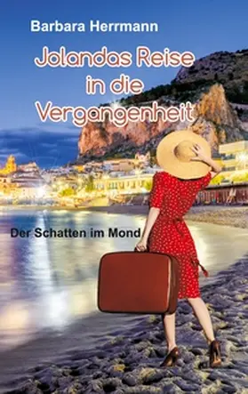 Herrmann |  Jolandas Reise in die Vergangenheit | Buch |  Sack Fachmedien