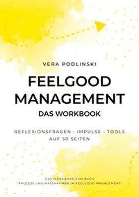 Podlinski |  Feelgood Management | Buch |  Sack Fachmedien